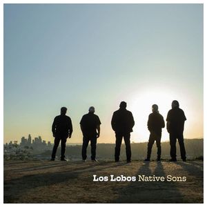 Los Lobos: Native Sons [LP] - VINYL Product Image