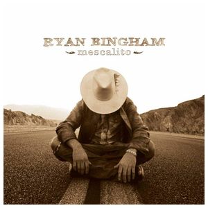 Ryan Bingham: Mescalito [LP] - VINYL Product Image