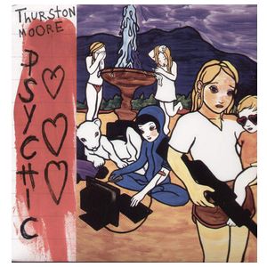 Thurston Moore: Psychic Hearts [LP] - VINYL Product Image