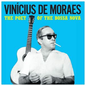 Vinícius de Moraes: The Poet of the Bossa Nova [LP] - VINYL Product Image