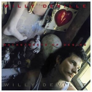 Willy DeVille: Backstreets of Desire [LP] - VINYL Product Image