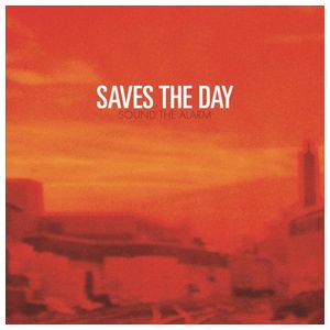 Saves the Day: Sound the Alarm [LP] - VINYL Product Image