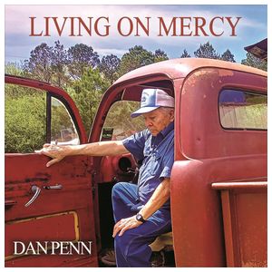 Dan Penn: Living on Mercy [LP] - VINYL Product Image