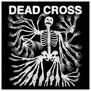 Dead Cross: Dead Cross [LP] - VINYL Product Image