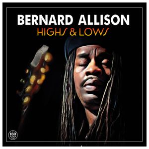 Bernard Allison: Highs & Lows [LP] - VINYL Product Image