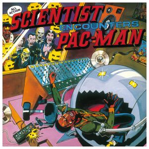 Scientist: Encounters Pac-Man at Channel One [LP] - VINYL Product Image