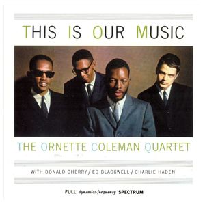 Ornette Coleman: This Is Our Music [LP] - VINYL Product Image