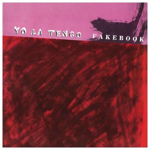 Yo La Tengo: Fakebook [LP] [LP] - VINYL Product Image