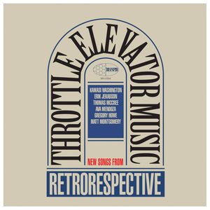 Throttle Elevator Music: Retrorespective [LP] - VINYL Product Image