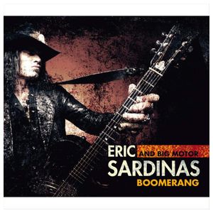Eric Sardinas & Big Motor: Boomerang [LP] [LP] - VINYL Product Image