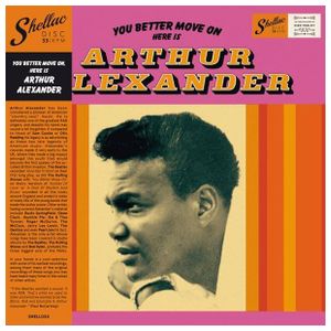 Arthur Alexander: You Better Move On, Here Is [LP] - VINYL Product Image