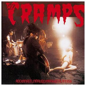 The Cramps: RockinnReelininAucklandNewZealandXXX [LP] - VINYL Product Image