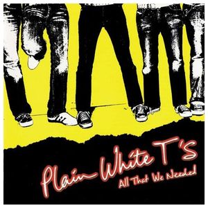 Plain White T's: All That We Needed [LP] - VINYL Product Image