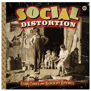 Social Distortion: Hard Times and Nursery Rhymes [LP] - VINYL Product Image