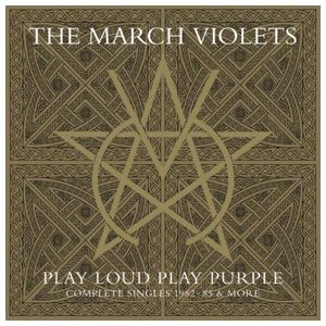 March Violets: Play Loud Play Purple [LP] - VINYL Product Image