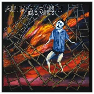 Autistic Youth: Idle Minds [LP] - VINYL Product Image