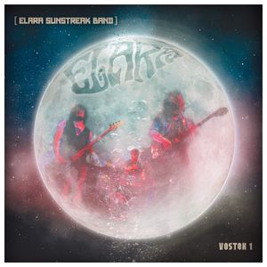 Elara Sunstreak Band: Vostok 1 [LP] - VINYL Product Image