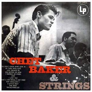 Chet Baker: Chet Baker & Strings [LP] - VINYL Product Image