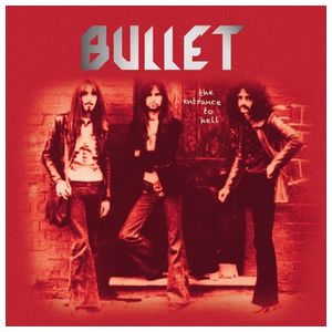 Bullet: The Entrance to Hell [LP] - VINYL Product Image