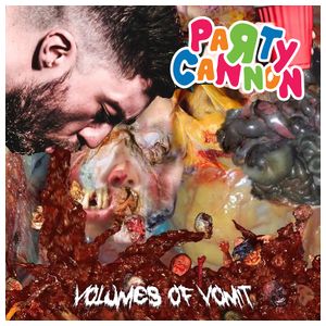 Party Cannon: Volumes of Vomit [LP] - VINYL Product Image