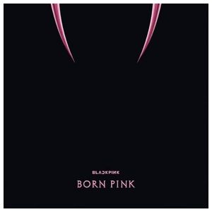 BlackPink: Born Pink [LP] [VINYL] Product Image
