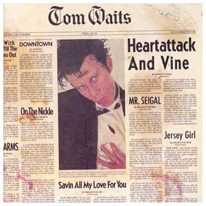 Tom Waits: Heartattack and Vine [LP] - VINYL Product Image
