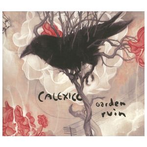 Calexico: Garden Ruin [LP] - VINYL Product Image