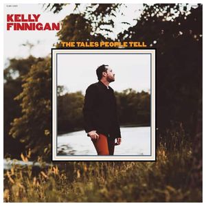 Kelly Finnigan: The Tales People Tell [LP] - VINYL Product Image