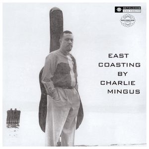 Charles Mingus: East Coasting [LP] - VINYL Product Image