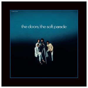 The Doors: The Soft Parade [CD] Product Image