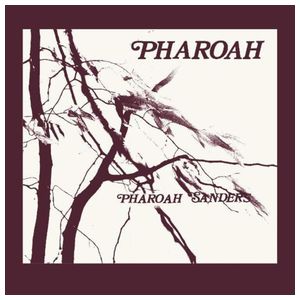 Pharoah Sanders: Pharoah [Expanded Edition] [LP] - VINYL Product Image
