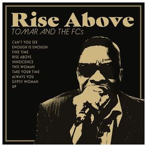 Tomar and the FCs: Rise Above [LP] - VINYL Product Image