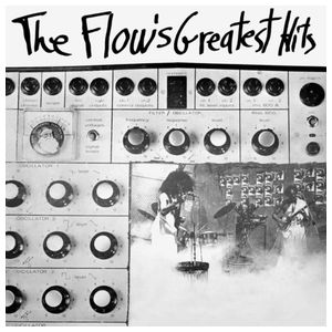 Flow: The Flow's Greatest Hits [LP] [VINYL] Product Image