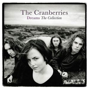 The Cranberries: Dreams: The Collection [LP] - VINYL Product Image