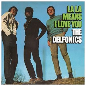 The Delfonics: La La Means I Love You [LP] - VINYL Product Image