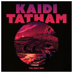 Kaidi Tatham: The Only Way [LP] - VINYL Product Image