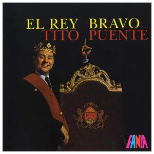 Tito Puente: El Rey Bravo [LP] - VINYL Product Image