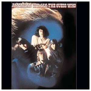 The Guess Who: American Woman [LP] - VINYL Product Image