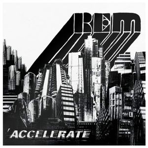 R.E.M.: Accelerate [LP] - VINYL Product Image