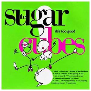 The Sugarcubes: Life's Too Good [LP] - VINYL Product Image