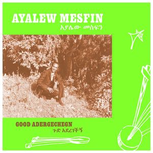 Ayalew Mesfin: Good Aderegechegn [LP] [VINYL] Product Image