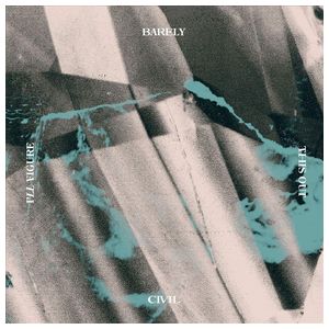 Barely Civil: I'll Figure This Out [LP] - VINYL Product Image