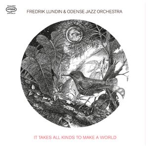 Odense Jazz Orchestra: It Takes All Kinds to Make a World [LP] [LP] [VINYL] Product Image