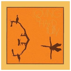 Tully: Loving Is Hard [LP] - VINYL Product Image