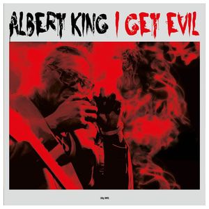 Albert King: I Get Evil [LP] - VINYL Product Image