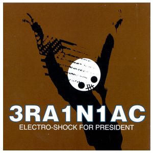 Brainiac: Electro-Shock for President [LP] - VINYL Product Image
