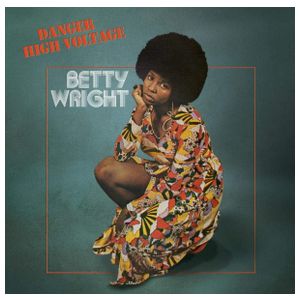Betty Wright: Danger High Voltage [LP] - VINYL Product Image