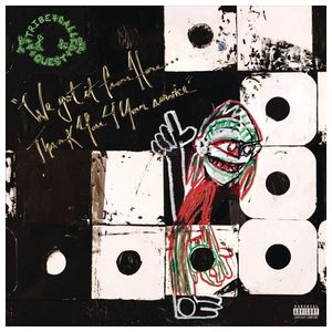 A Tribe Called Quest: We Got It From Here... Thank You 4 Your Service [LP] - VINYL Product Image