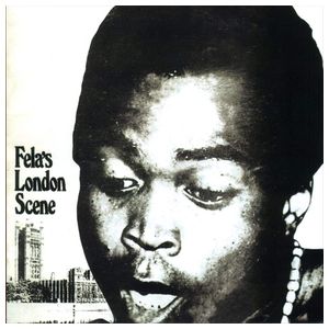 Fela Kuti: Fela's London Scene [LP] - VINYL Product Image