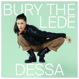 Dessa: Bury the Lede [LP] - VINYL Product Image